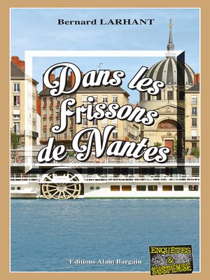 cover image of Dans les frissons de Nantes